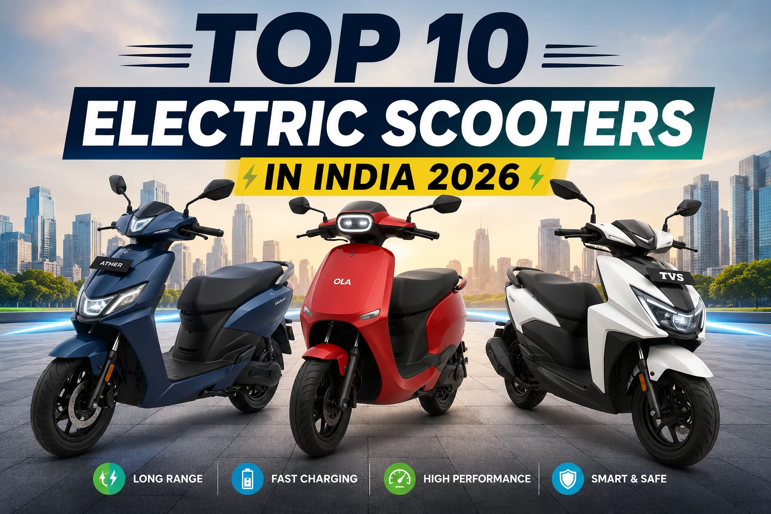 Top ten electric scooters in india 2026.