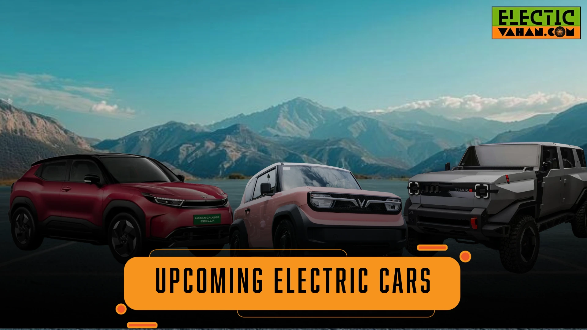 Upcoming Electric Cars Launching in August 2026 —