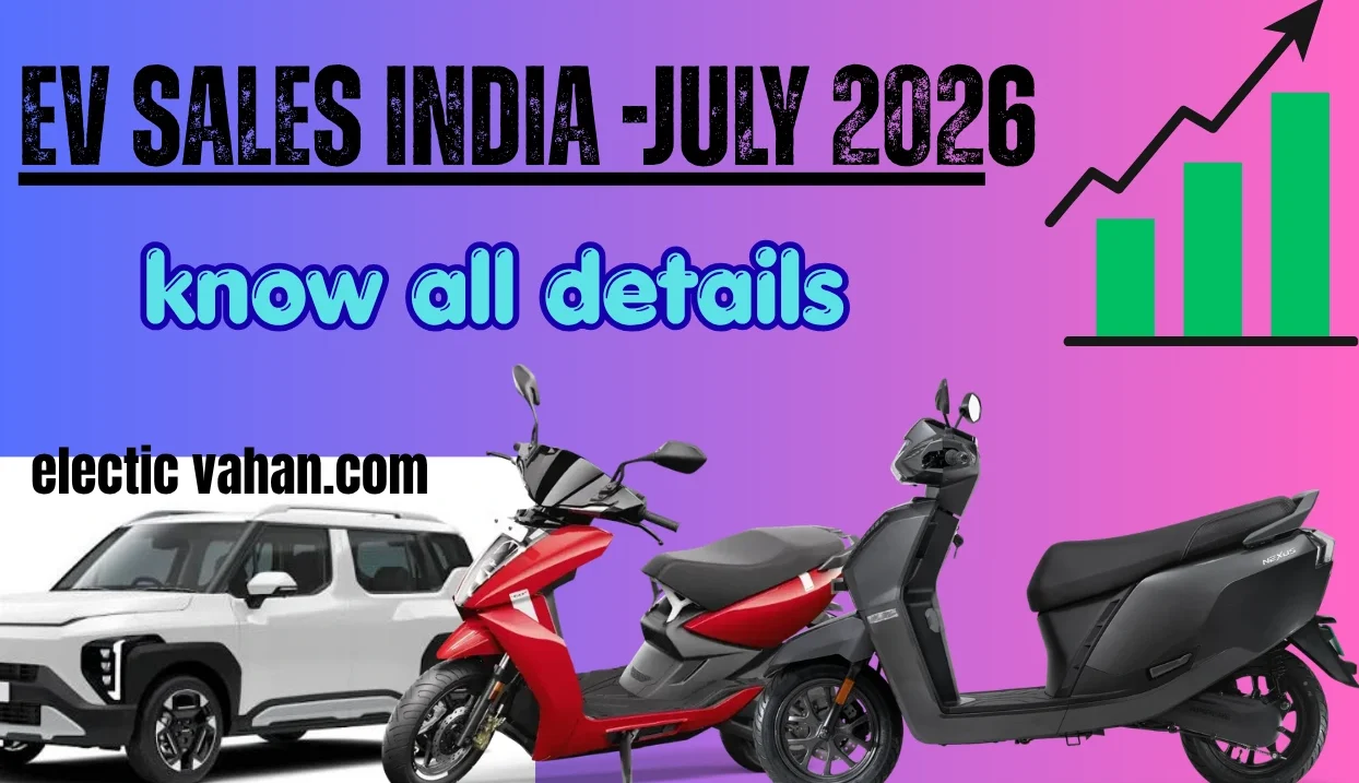 EV Sales in India July 2026